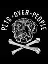 Commandeer Clothing Pets Over People (Dogs) Tee, Tank, or Crop